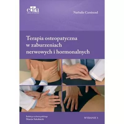 Terapia osteopatyczna w zaburzeniach nerwowych i hormonalnych