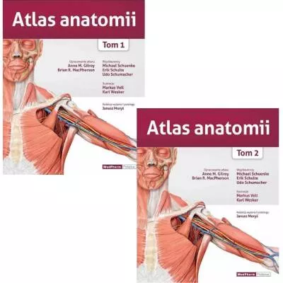 Atlas Anatomii, A. M. Gilroy, B. R. MacPherson - Tom 1 i 2